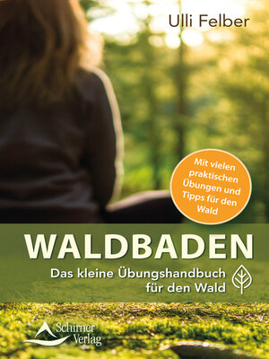 cover image of Waldbaden – das kleine Übungshandbuch für den Wald